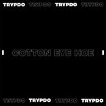 Artwork for "Cotton Eye Hoe"
