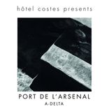 Artwork voor "Hôtel Costes Presents...Port De L'arsenal"