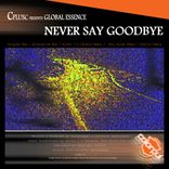 Artwork für "Never Say Goodbye"