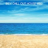 Artwork for "Ibiza Chill Out House 2020"
