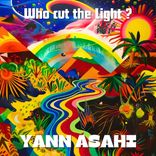 Artwork for "Who Cut The Light"