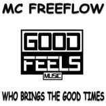 Who Brings The Good Times