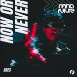 Artwork for "Now or Never"