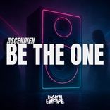 Be the one