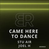 Artwork for "Came Here to Dance"