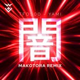 Artwork for "yami - Makotora Remix Pro Mix"