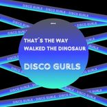 Portada para "That's The Way / I Walked The Dinosaur"
