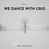 Artwork for "We Dance with Crio"