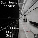 Artwork für "Brazilian Love Scat"