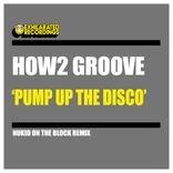 Artwork for "Pump Up The Disco (Nukid On The Block Remix)"