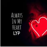 Artwork for "Always In My Heart"