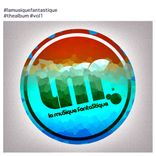 Artwork für "La Musique Fantastique: The Album, Vol. 1"