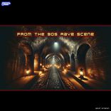 Artwork for "From The 90's Rave Scene"