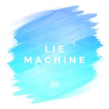 Artwork for "Lie Machine"