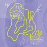 Artwork for "In The Woods, Will Be Late"