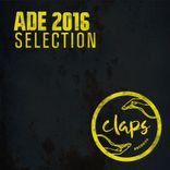 Artwork für "Claps Records ADE Selection 2016"