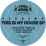 Artwork for "This Is My House EP"
