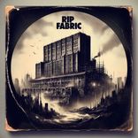 Artwork for "RIP FABRIC"