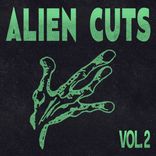 Artwork for "Alien Cuts, Vol. 2"