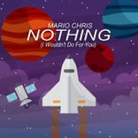 Artwork für "Nothing (I Wouldn't Do For You)"