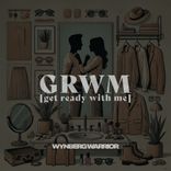 Portada para "GRWM ( Get Ready With Me )"