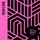 Artwork for "Your Love"