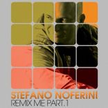 Portada para "Stefano Noferini Presents Remix Me, Pt. 1"