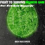 Artwork for "Fight To Survive (Extended Mix)"