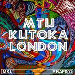 Artwork for "MTU KUTOKA LONDON"