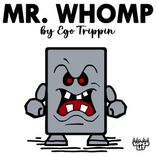 Artwork für "Mr Whomp"