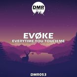 Everytime You Touch Me