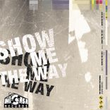 Artwork for "Show Me The Way"