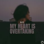 My Heart Is Overtaking