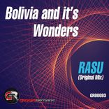 Bolivia & It's Wonders