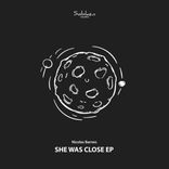 Artwork for "She Was Close EP"