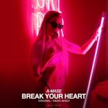 Break Your Heart (Radio Mix)