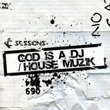Artwork for "God Is A DJ / House Muzik"
