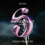 Artwork for "What Might Be"