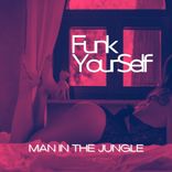Artwork for "Man In The Jungle"