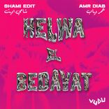 Artwork for "Helwa El Bedayat (Shami Edit)"