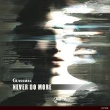 Artwork for "Never Do More"