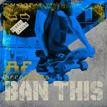 Artwork for "Ban This"
