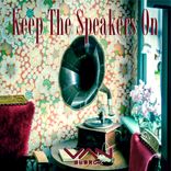 Artwork voor "Keep the Speakers On"