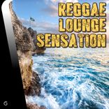 Artwork für "Reggae Lounge Sensation"