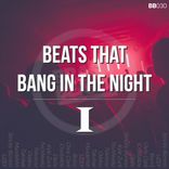 Artwork for "Beats That Bang In The Night I"