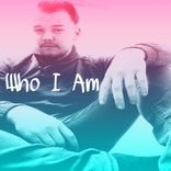 Artwork for "Who I Am"