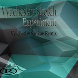 Artwork for "Experiment (Vyacheslav Sankov Remix)"
