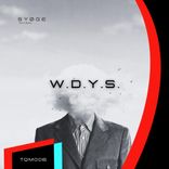 Artwork for "W.D.Y.S."