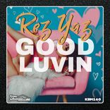 Artwork for "Good Luvin"