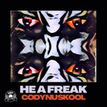 Artwork for "He a Freak"